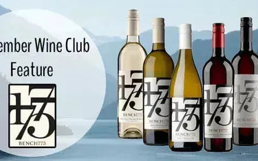 My Wine Canada Wine Club Feature: Bench 1775 Winery-My Wine Canada