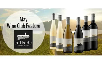 My Wine Canada Wine Club Feature: Hillside Winery-My Wine Canada