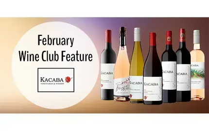 My Wine Canada Wine Club Feature: Kacaba Vineyards-My Wine Canada