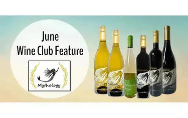 My Wine Canada Wine Club Feature: Mythology Vineyard-My Wine Canada
