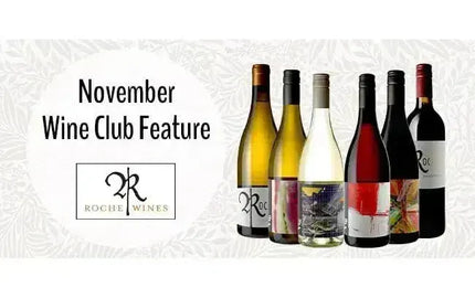 My Wine Canada Wine Club Feature: Roche Wines-My Wine Canada