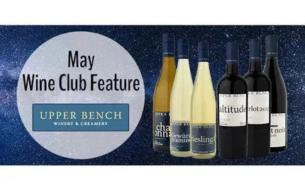 My Wine Canada Wine Club Feature: Upper Bench Winery-My Wine Canada