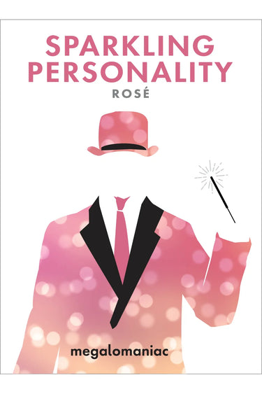 Sparkling Personality Rosé, Megalomaniac Winery - 750 ml