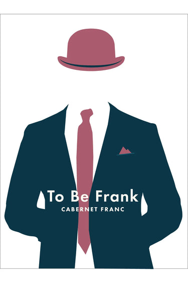 To Be Frank Cabernet Franc 2023, Megalomaniac Winery - 750 ml