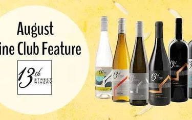 My Wine Canada Wine Club Feature: 13th Street Winery-My Wine Canada