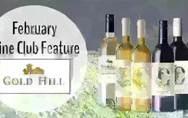 My Wine Canada Wine Club Feature: Gold Hill Winery-My Wine Canada
