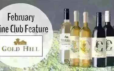 My Wine Canada Wine Club Feature: Gold Hill Winery-My Wine Canada