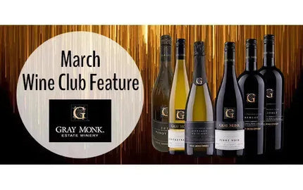 My Wine Canada Wine Club Feature: Gray Monk Estate Winery – A Spring Collection of BC Wines-My Wine Canada