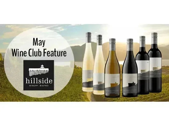 My Wine Canada Wine Club Feature: Hillside Winery-My Wine Canada