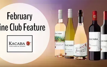 My Wine Canada Wine Club Feature: Kacaba Vineyards-My Wine Canada
