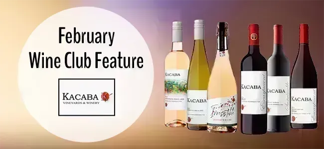 My Wine Canada Wine Club Feature: Kacaba Vineyards-My Wine Canada