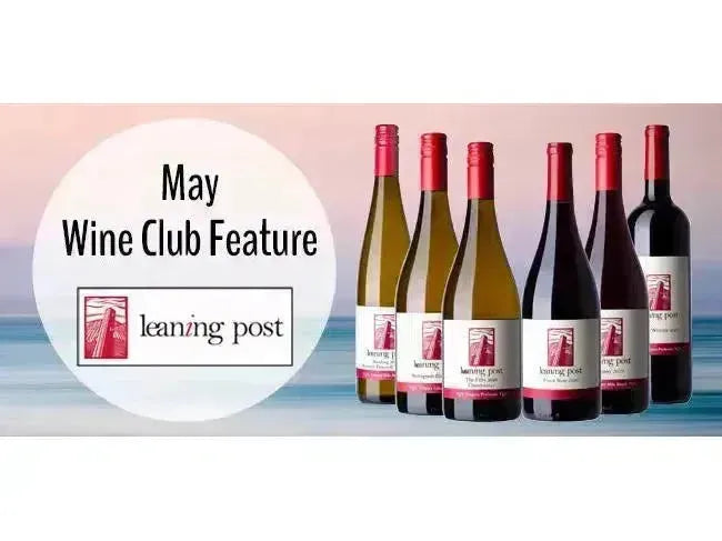 My Wine Canada Wine Club Feature: Leaning Post Wines-My Wine Canada