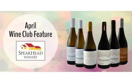 My Wine Canada Wine Club Feature: SpearHead Winery-My Wine Canada