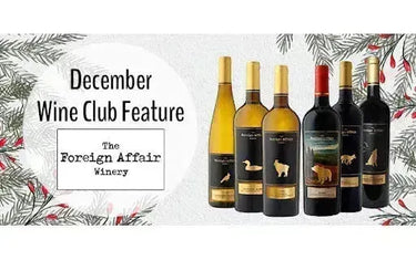 My Wine Canada Wine Club Feature: The Foreign Affair Winery-My Wine Canada