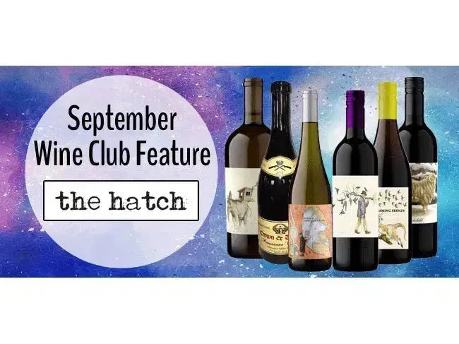 My Wine Canada Wine Club Feature: The Hatch-My Wine Canada
