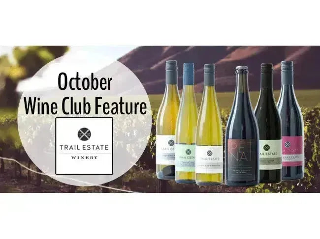 My Wine Canada Wine Club Feature: Trail Estate Winery-My Wine Canada