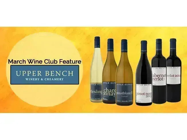 My Wine Canada's Wine Club Feature: Upper Bench Winery-My Wine Canada