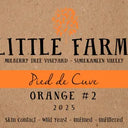 Pied de Cuve Orange #2 2025, Little Farm Winery - 750 ml