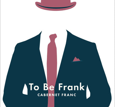 To Be Frank Cabernet Franc 2023, Megalomaniac Winery - 750 ml